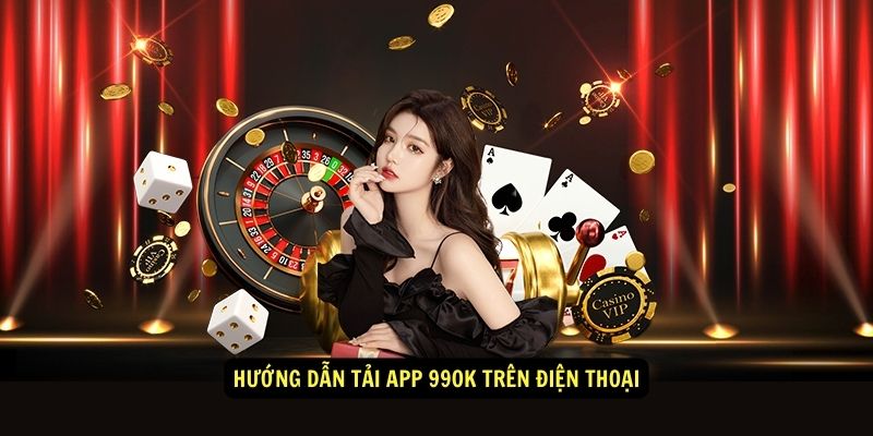 Chi tiết cách tải app đơn giản, dễ thao tác