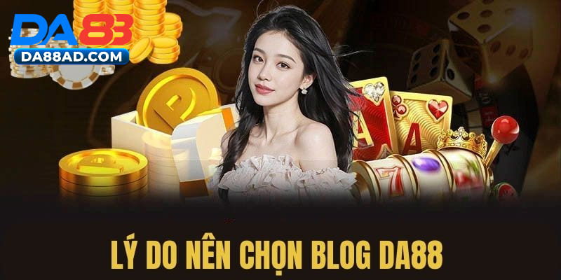 Những lý do người chơi nên truy cập trang blog 